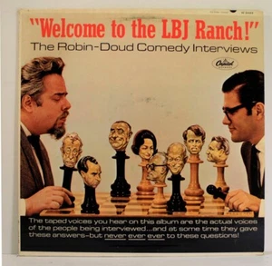 Welcome to the LBJ Ranch The Robin-Doud Comedy Interviews LP [Capitol w 2423] - Picture 1 of 6