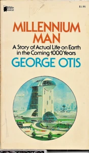 MILLENNIUM MAN Paperback by George Otis 1974 story of life on Earth 1000 years - Picture 1 of 1