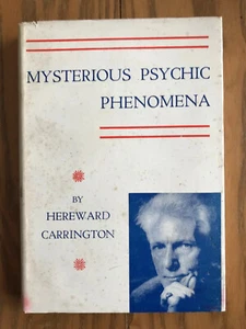 Mysterious Psychic Phenomena ~ Hereward Carrington ~ 1954 HCDJ 1st Ed - Picture 1 of 7