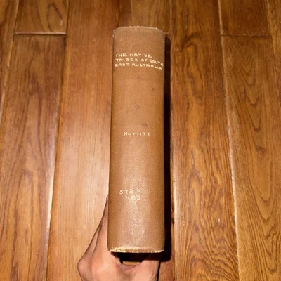 The Native Tribes of South East Australia by Howitt 1904 1st Illustrations - Image 1 of 4