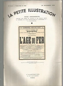 LA PETITE ILLUSTRATION N°308 - L'AGE DU FER - PIECE EN 03 PARTIES EN PROSE - Picture 1 of 1