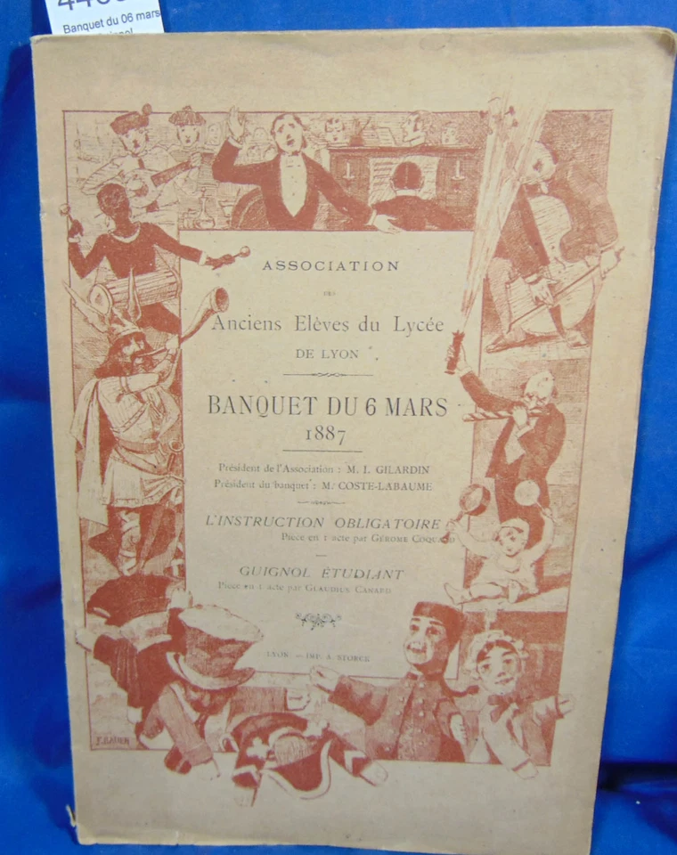 Guignol Banquet du 06 mars 1887. Guignol étudiant / L'instruction obligat... - Photo 1/1