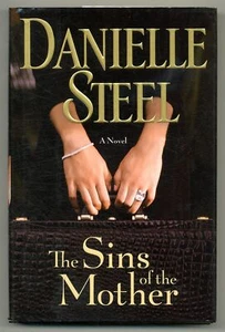 Danielle STEEL / The Sins of the Mother 1st Edition 2012 - Picture 1 of 1