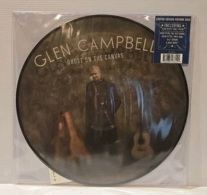 Ghost on the Canvas by Glen Campbell (Record, 2016) Picture Disc New - Picture 1 of 7