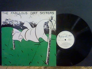 FABULOUS DIRT SISTERS Flapping Out LP Indie RARE !! - Picture 1 of 1