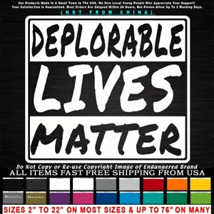 Calcomanía Trump 2020 Deplorable Lives Matter - Imagen 1 de 12