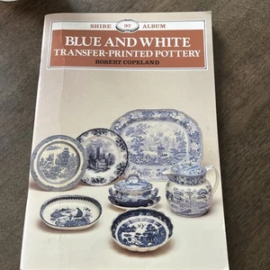 Blue And White Transfer Printed Pottery - Book By Robert Copeland - Picture 1 of 2