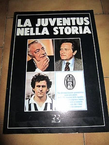 Libro Juventus " LA JUVENTUS NELLA STORIA " 1984 - Picture 1 of 1