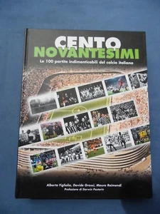 FIGLIOLIA-GRASSI-RAIMONDI-CENTONOVANTESIMI-100 PARTITE DEL CALCIO ITALIANO - Picture 1 of 4