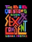 The Big Questions Book of Sex & Con