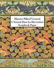 Vintage Revisit Maurice Pillard Verneuil L'Animal Dans La Decoration (Paperback)