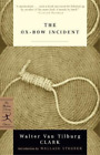 Walter Van Tilburg Clark The Ox-Bow Incident (Paperback) (UK IMPORT)