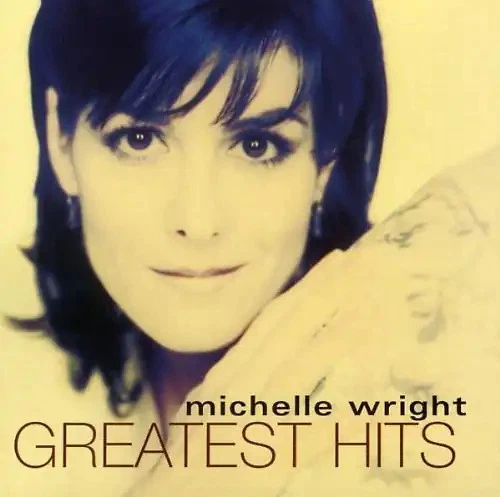 Michelle Wright - Greatest Hits - Bild 1 von 1