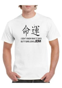 Ich weiß nicht, was es sagt, aber es sieht sicher aus JDM T-Shirt - Japan, Drift, Auto, Japan, - Bild 1 von 1