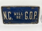 SCARCE 1960S N.C. WILL BE G.O.P. NORTH CAROLINA LICENSE PLATE 