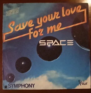 vinyles 45 tours space - save your love for me -symphony die fotos guter zustand - Bild 1 von 6