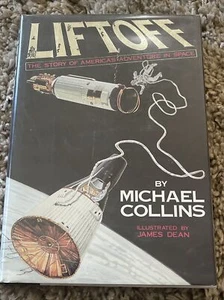 Liftoff : The Story of America's Adventure in Space by Michael Collins 1st Ed.👈 - Imagen 1 de 23