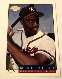 1993-94 Fleer Excel Baseball Card #156 Mike Kelly Richmond Braves Outfield