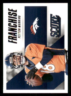 2015 Score Franchise #6 Peyton Manning - Image 1 of 2
