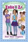 Sonya J Bowser The Adventures of Zolie " Miss Chit Chat" Zi (Paperback)