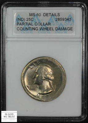 ND MAJOR Broadstruck Partial Collar Mint Error Washington Quarter ANACS MS60 Det - Image 1 of 4