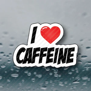 I LOVE HEART CAFFEINE Laptop Tablet Notebook Tumbler Water Bottle Sticker - Picture 1 of 1