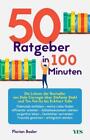 50 Ratgeber in 100 Minuten Florian Basler
