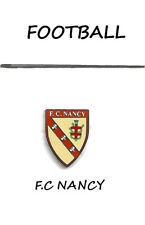 Superbe Pin's FOOTBALL Club du F.C NANCY