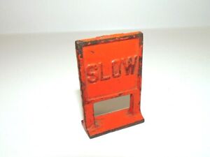 Vintage 1930's ARCADE 3-1/2" Cast Iron SLOW Road Railroad Sign-O Scale