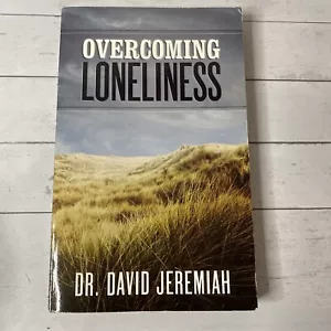 David Jeremiah Overcoming Loneliness Paperback - Picture 1 of 4