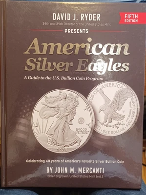 American Silver Eagles: A Guide to the U.S. Bullion Coin Program (HB) NEW - BC-1 - Image 1 of 2
