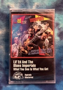 Lil Ed And The Blues Imperials CASSETTE TAPE What You See Is What You Get SEALED - Picture 1 of 3