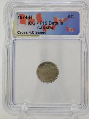 1874-H CANADA FIVE CENT ICG F15 DETAILS (BT1183) - Image 1 of 4