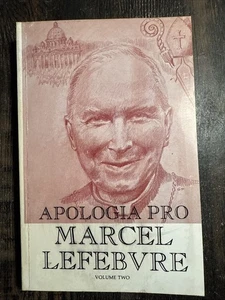 Apologia Pro Marcel Lefebvre by Michael Davies (1983, Trade Paperback) - Picture 1 of 5