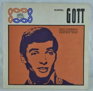 KAREL GOTT- Lady Carneval / Pouťový Triky - 7" Supraphon 0 43 0579 - Picture 1 of 6