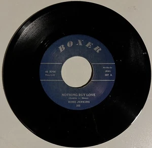BOBO JENKINS~NOTHING BUT LOVE/TELL ME WHO~BOXER RECORDS~BLUES 45 - Picture 1 of 2