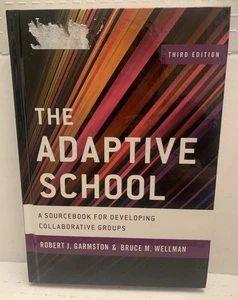 ADAPTIVE SCHOOL : Sourcebook for Developing Collaborative Groups Hardcover - Picture 1 of 5