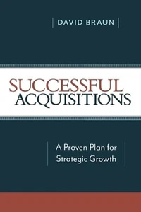 Successful Acquisitions: A Proven Plan for Strategic Growth by David Braun (Engl - Picture 1 of 1