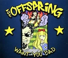 Want You Bad von the Offspring | CD | Zustand sehr gut - Bild 1 von 1