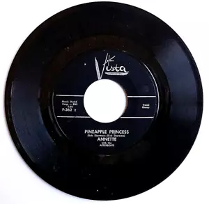 ANNETTE - Luau Cha Cha Cha / Pineapple Princess - Vinyl 45rpm Buena Vista F-362 - Imagen 1 de 3