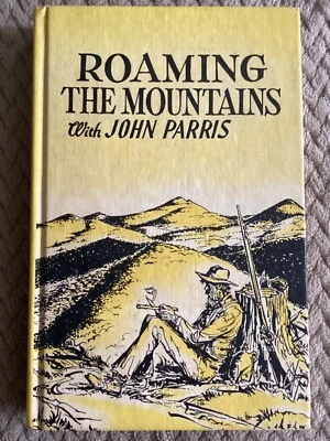 *Signed* Roaming the Mountains with John Parris (1982, 4th Printing Hardcover) Foto 1 de 4