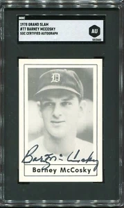 1978 Grand Slam #77 Barney McCosky Detroit Tigers - SGC Authentic Autograph - Picture 1 of 2