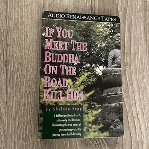 If You Meet The Buddha On The Road... by Sheldon Kopp on Cassette 1990 RARE - Imagen 1 de 4