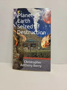 Planet Earth Seized of Destruction by Christopher Anthony Berry - Foto 1 di 4