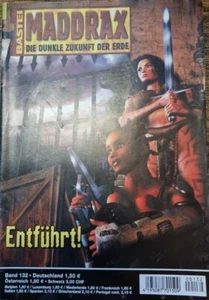 Maddrax - Die dunkle Zukunft der Erde Band 132: Entführt! (2004) Z:2 - Bild 1 von 12