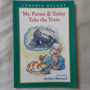 Mr. Putter and Tabby Ser.: Mr. Putter and Tabby Take the Train by Cynthia Rylant - Picture 1 of 8