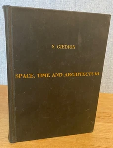 SPACE, TIME AND ARCHITECTURE  by Sigfried Giedion 1952  Modernism Textbook - Imagen 1 de 12