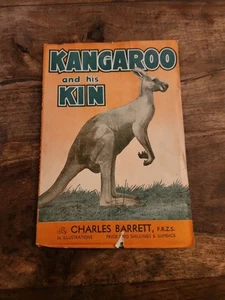 KANGAROO AND HIS KIN, Charles Barrett, F.R.Z.S., 1943, Robertson & Mullens, RARE - Picture 1 of 3