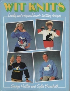 GEORGE HOSTLER AND GYLES BRANDRETH Wit Knits: Lively and Original Hand-Knitted d - Picture 1 of 1