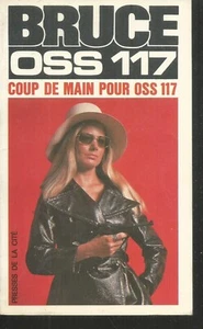 Coup de main pour OSS 117. Josette BRUCE.Presses de la cité Z32 - Imagen 1 de 1